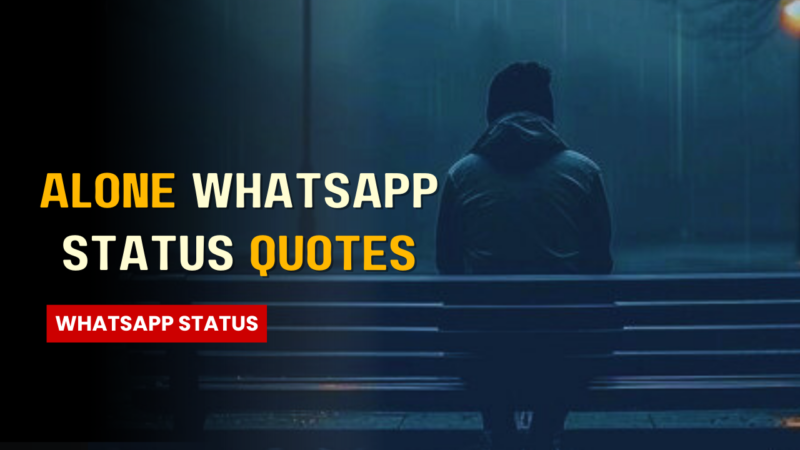 Alone Status quotes for whatsapp