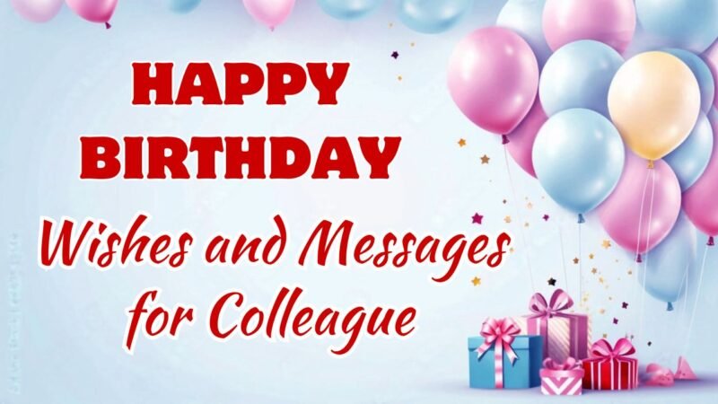 Happy Birthday Wishes and Messages for Colleague