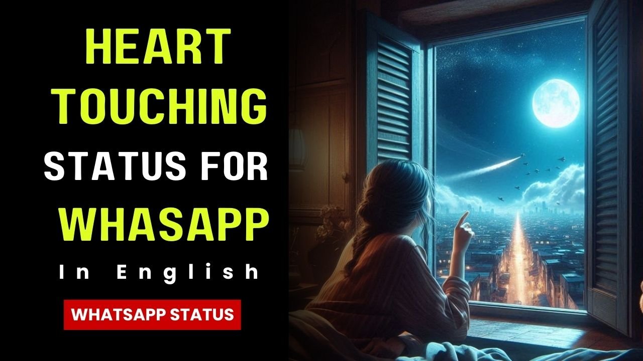 Heart Touching Status for Whatsapp in English