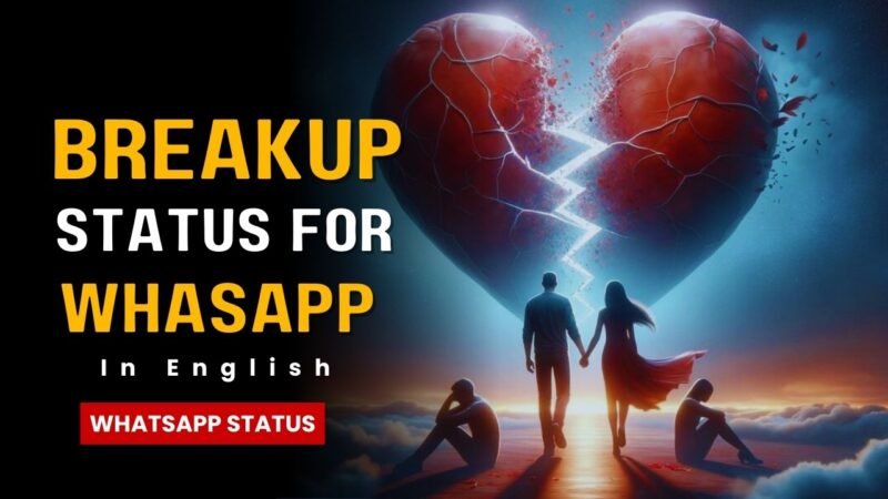 Heart touching Breakup status for whatsapp