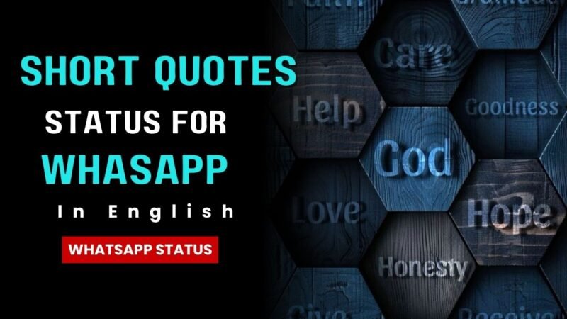 Short quotes Status for whatsapp